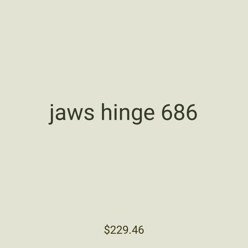 jaws hinge 686