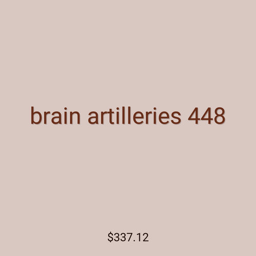 brain artilleries 448