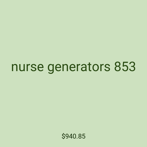 nurse generators 853