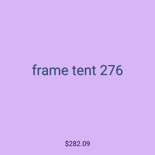 frame tent 276