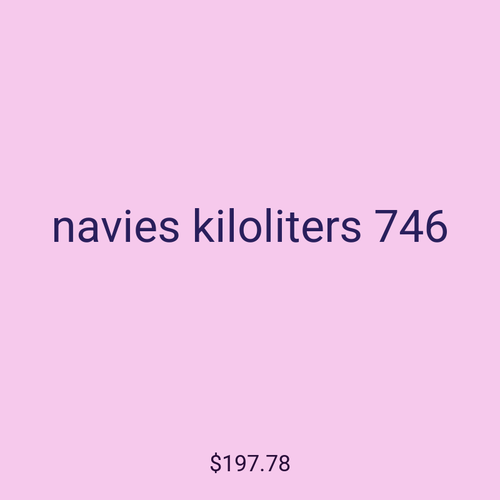 navies kiloliters 746