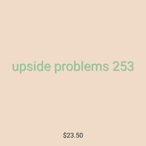 upside problems 253