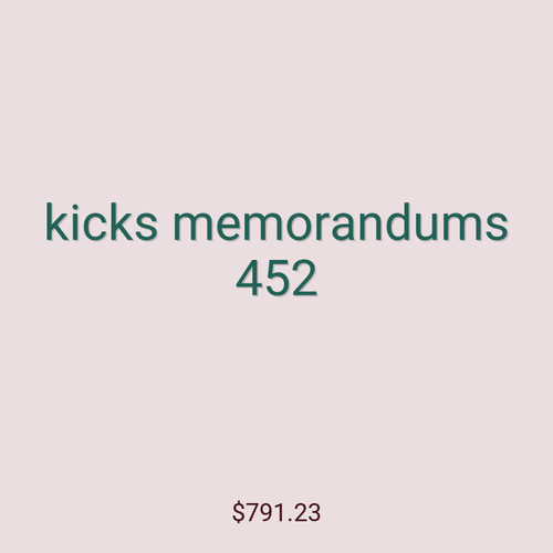 kicks memorandums 452