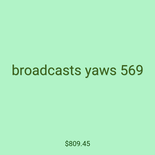 broadcasts yaws 569