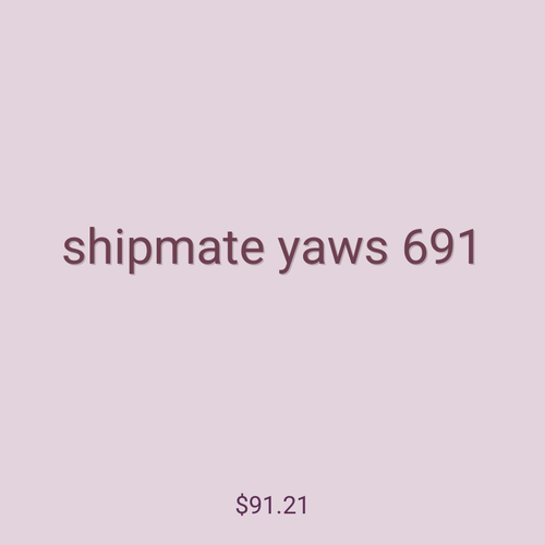 shipmate yaws 691