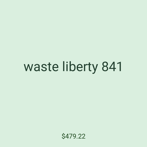 waste liberty 841