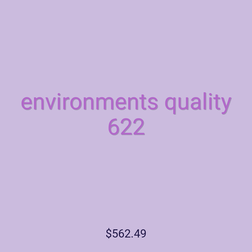 environments quality 622