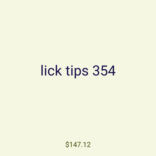 lick tips 354