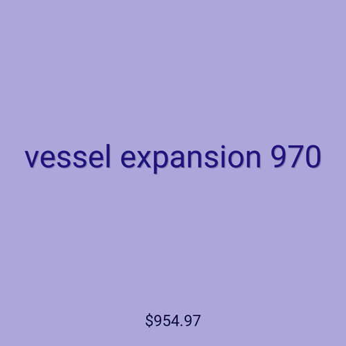 vessel expansion 970
