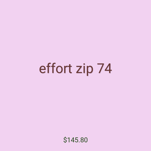 effort zip 74
