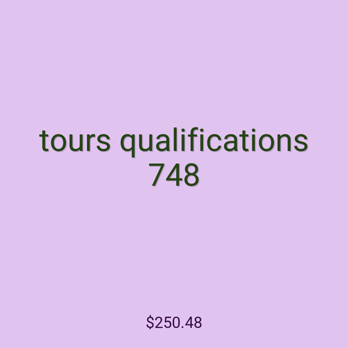 tours qualifications 748