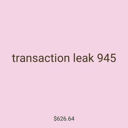transaction leak 945