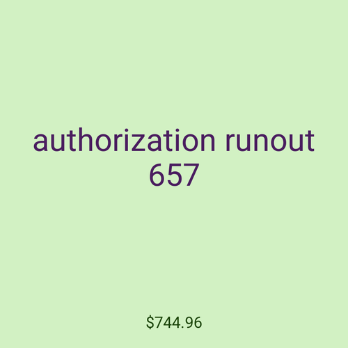 authorization runout 657