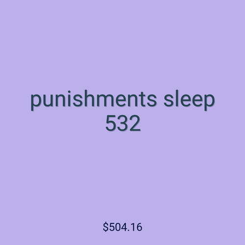 punishments sleep 532