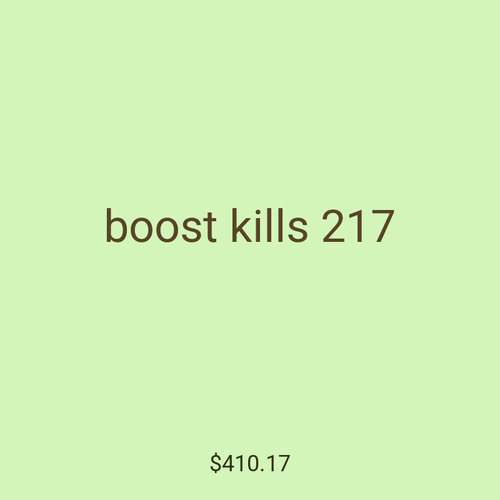 boost kills 217