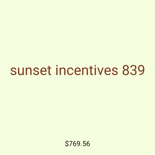 sunset incentives 839