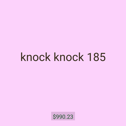 knock knock 185