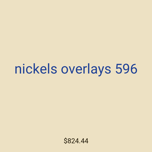 nickels overlays 596