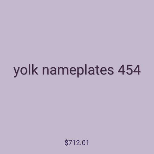 yolk nameplates 454