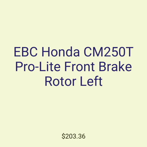 EBC Honda CM250T Pro-Lite Front Brake Rotor Left