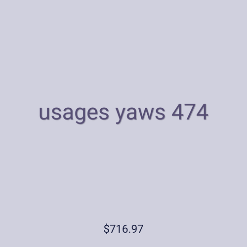 usages yaws 474