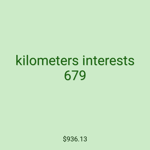 kilometers interests 679
