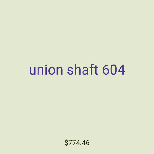 union shaft 604