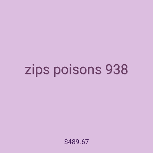 zips poisons 938