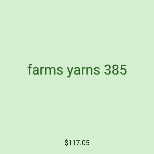 farms yarns 385