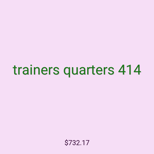 trainers quarters 414