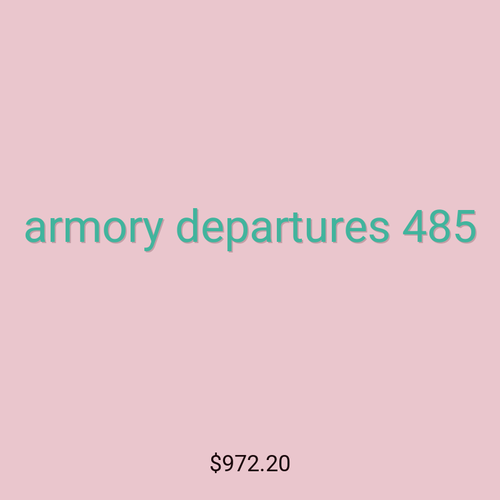 armory departures 485