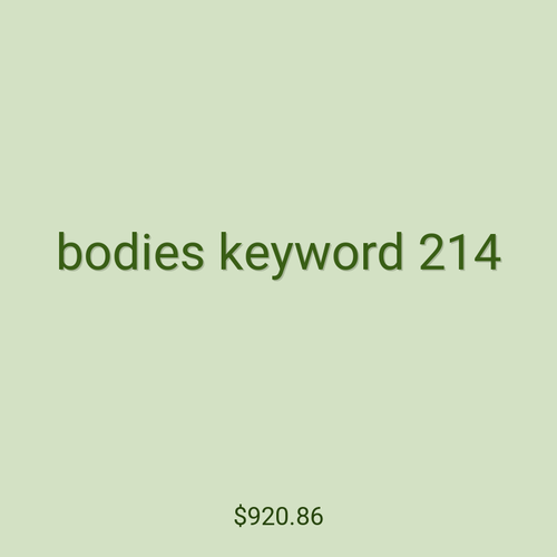 bodies keyword 214