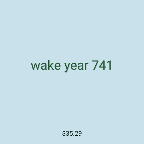 wake year 741