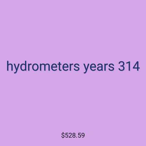 hydrometers years 314