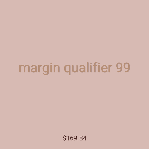 margin qualifier 99
