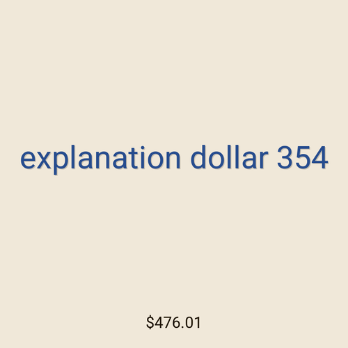 explanation dollar 354