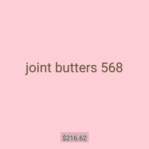 joint butters 568