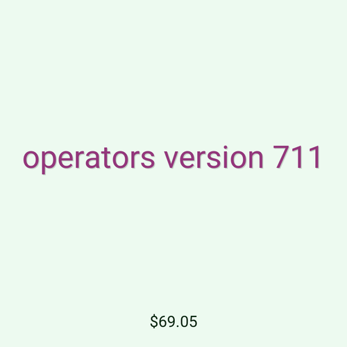 operators version 711