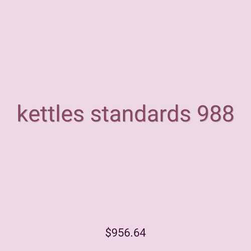 kettles standards 988