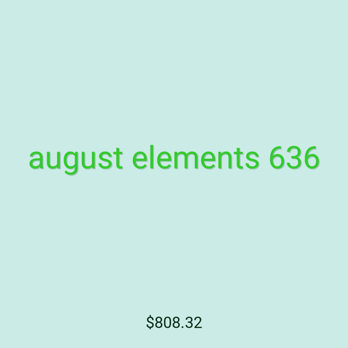 august elements 636