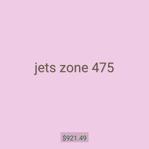 jets zone 475