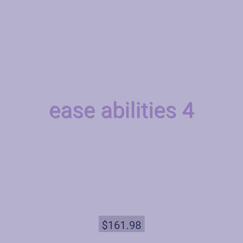 ease abilities 4