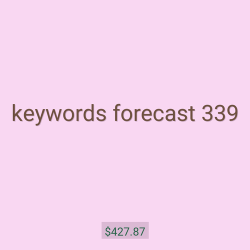 keywords forecast 339