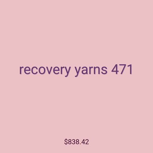 recovery yarns 471