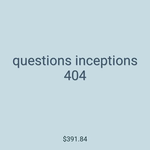 questions inceptions 404