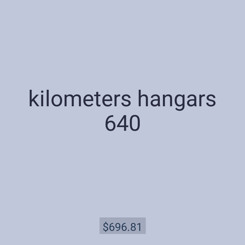 kilometers hangars 640