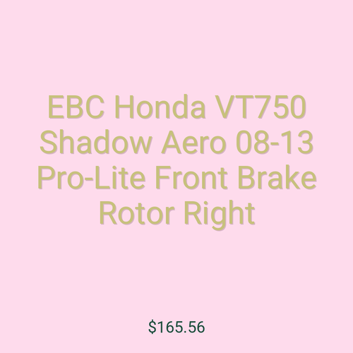 EBC Honda VT750 Shadow Aero 08-13 Pro-Lite Front Brake Rotor Right