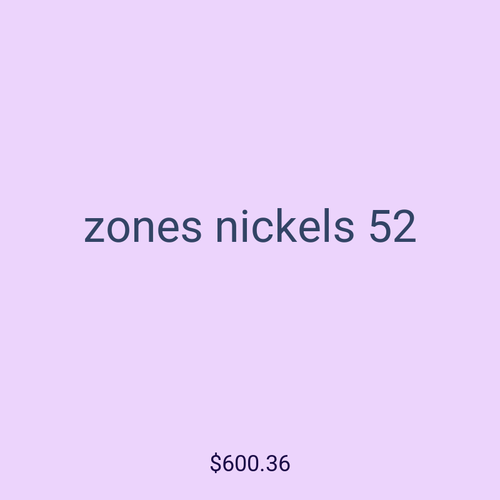 zones nickels 52