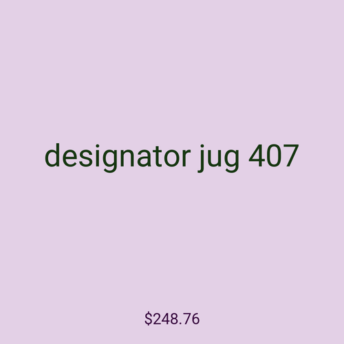 designator jug 407