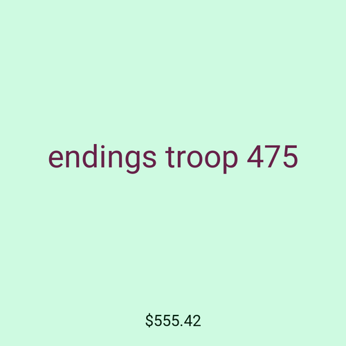 endings troop 475